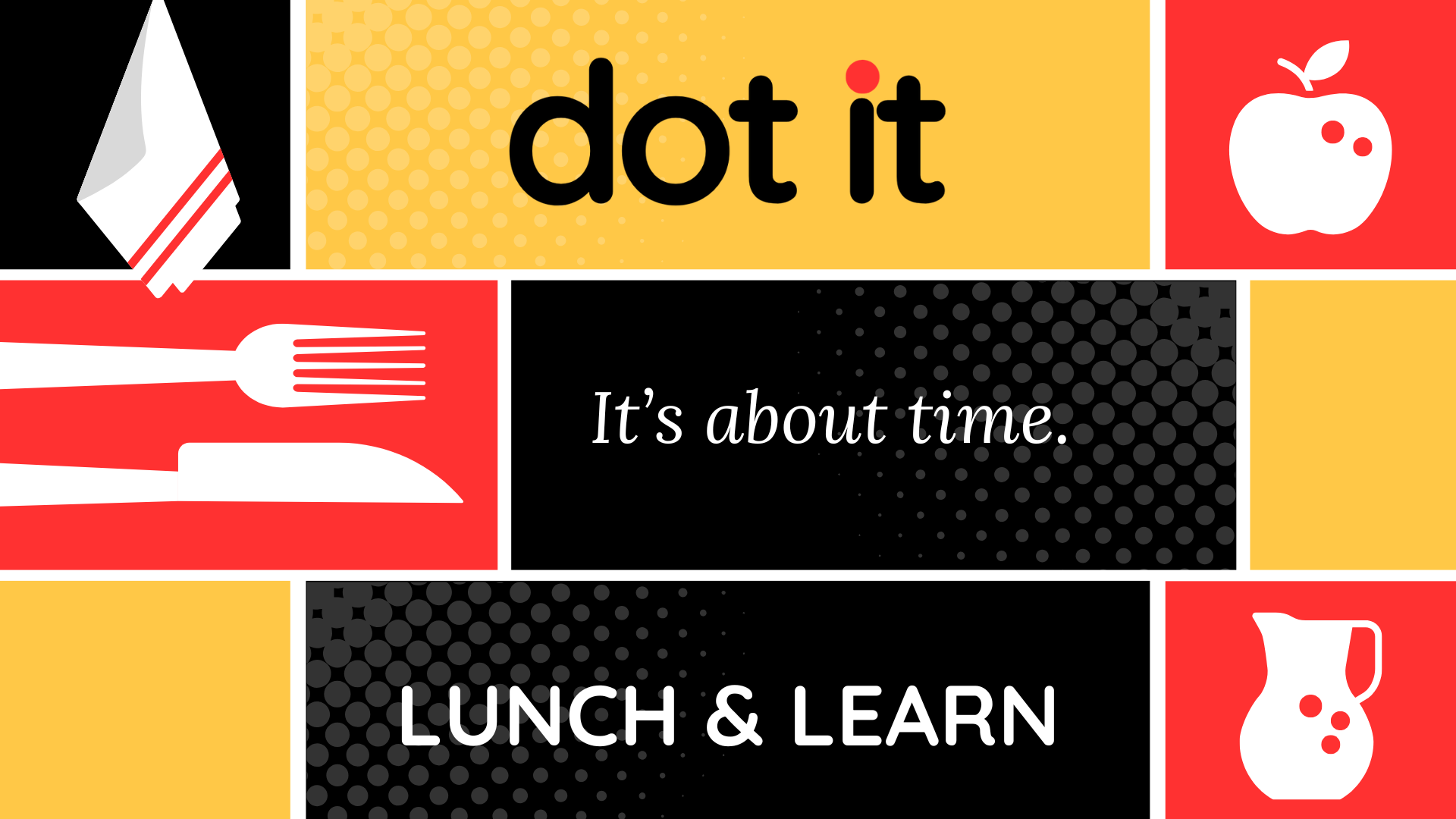 Dot It lunch and learn flyer with an apple, pitcher, fork and knife